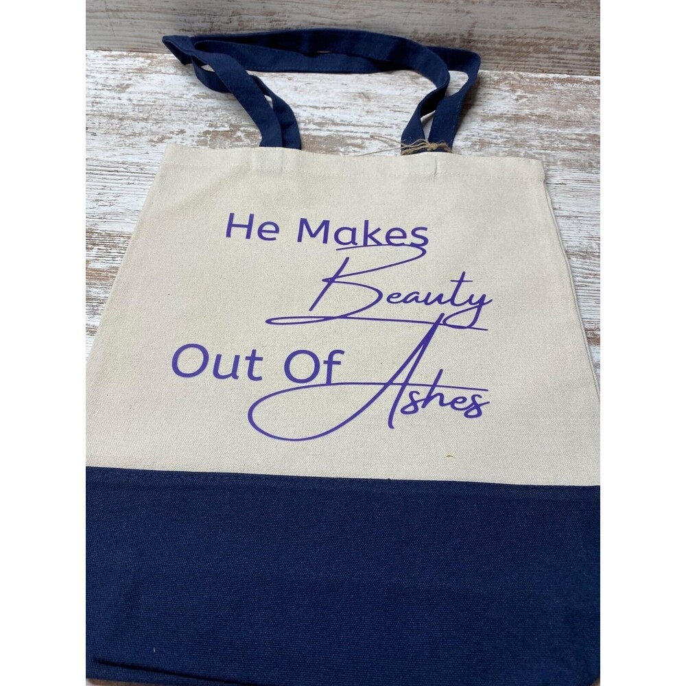 He Makes Beauty Out Of Ashes Christian Canvas Tote Bag